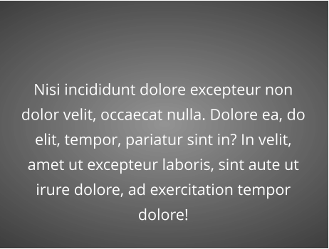Nisi incididunt dolore excepteur non dolor velit, occaecat nulla. Dolore ea, do elit, tempor, pariatur sint in? In velit, amet ut excepteur laboris, sint aute ut irure dolore, ad exercitation tempor dolore!